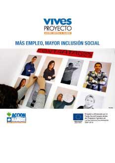Vives Proyecto. Más empleo, mayor inclusión social